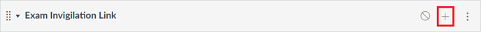 Canvas invigilatorPlus exam link with Add button highlighted